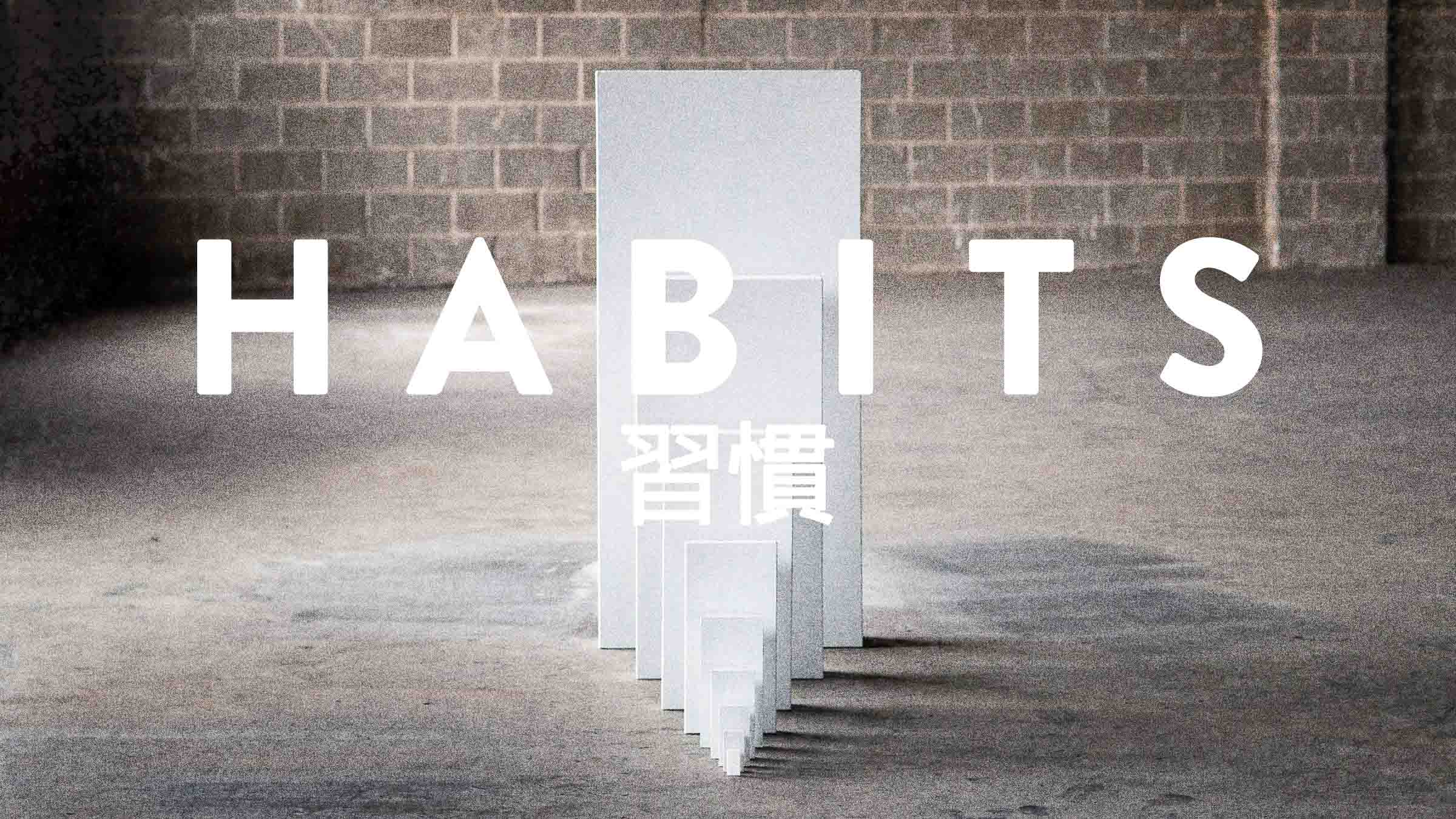 Habits - Series Title - sm